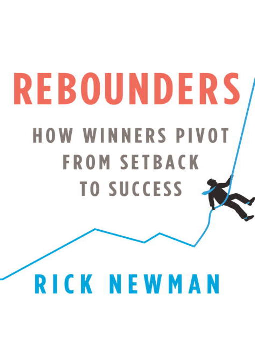 Détails du titre pour Rebounders par Rick Newman - Disponible